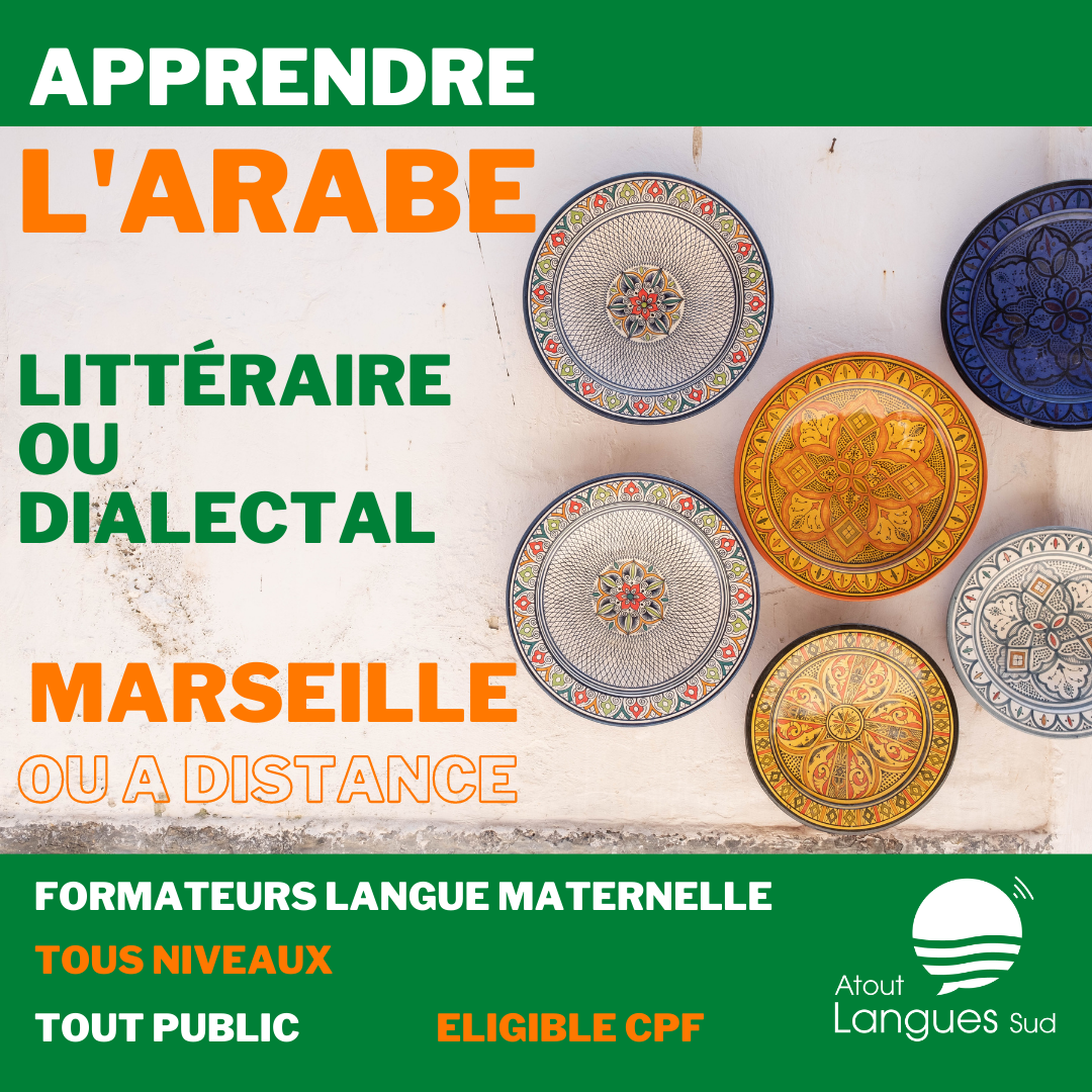 Cours Arabe Marseille : apprendre l'arabe littéraire ou dialectal